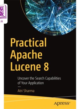 海外直订Practical Apache Lucene 8 实用Apache Lucene 8