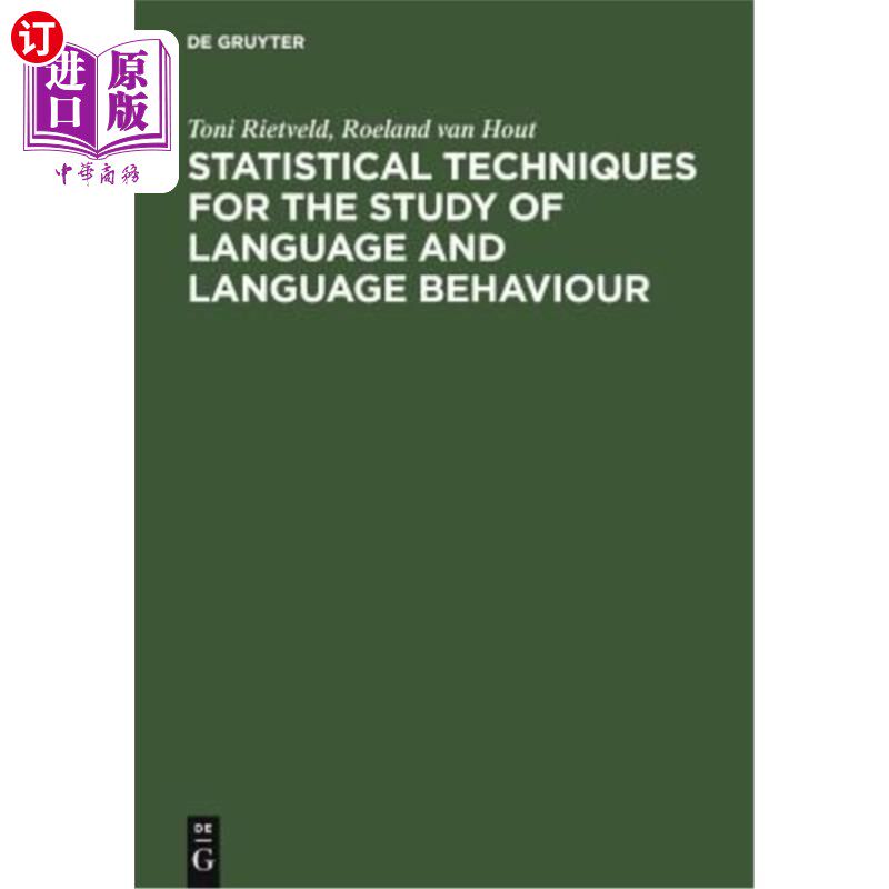 海外直订Statistical Techniques for the Study of Language and Language Behaviour 语言和语言行为研究的统计技术