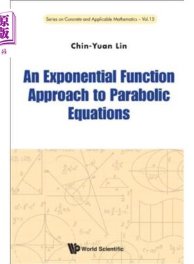 海外直订An Exponential Function Approach to Parabolic Equations 抛物型方程的指数函数解法