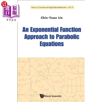 海外直订An Exponential Function Approach to Parabolic Equations 抛物型方程的指数函数解法