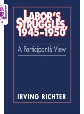 海外直订Labor's Struggles, 1945-1950 《劳工斗争，1945-1950