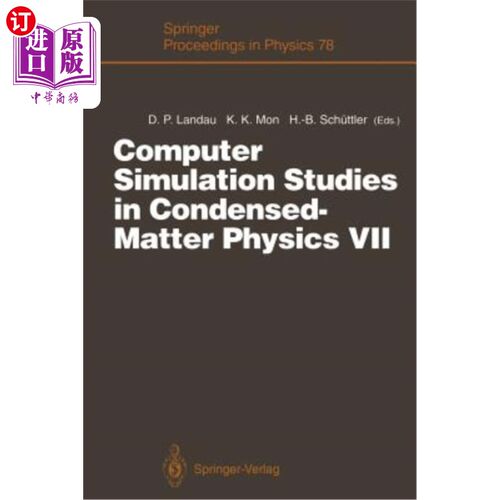 海外直订Computer Simulation Studies in Condensed-Matter Physics VII: Proceedings of the  凝聚态物理中的计算机模拟研
