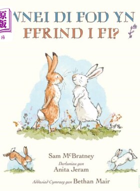 海外直订Wnei Di Fod yn Ffrind i Mi? / Will You Be My Fri... 你不会是我的朋友吗？/你愿意做我的朋友吗？