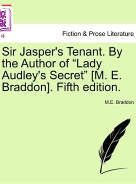海外直订Sir Jasper's Tenant. by the Author of 