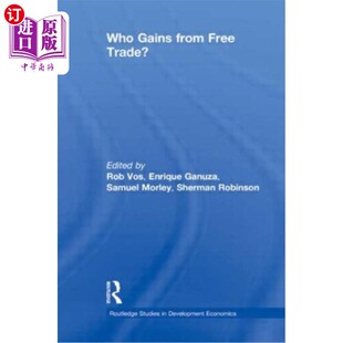 Latin from Export Trade 海外直订Who Growth Poverty Free and Inequality 拉丁美 谁从自由贸易中获益 Led Gains