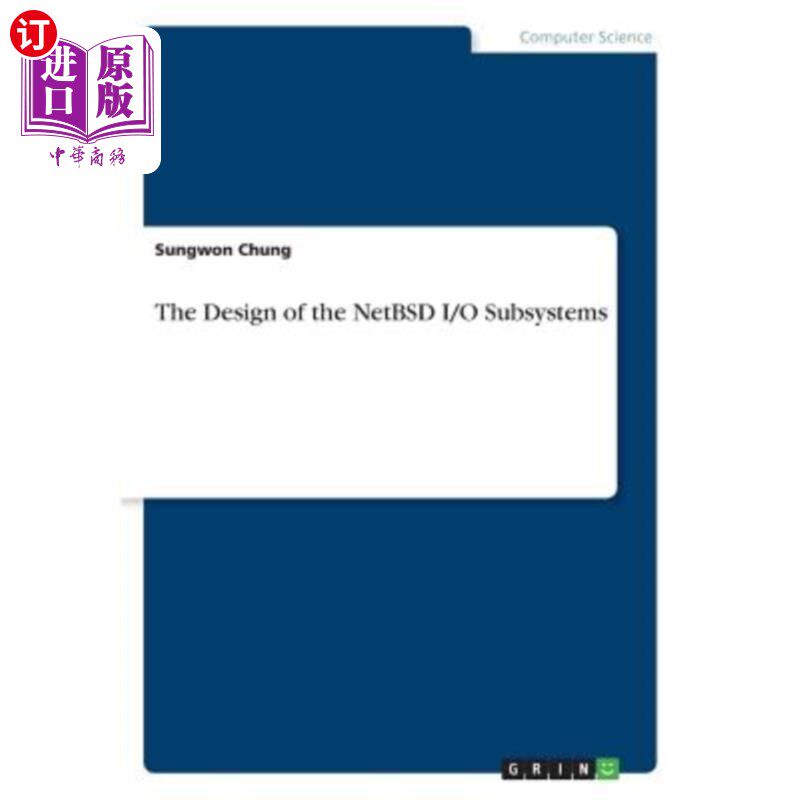 海外直订The Design of the NetBSD I/O Subsystems NetBSD I/O子系统的设计