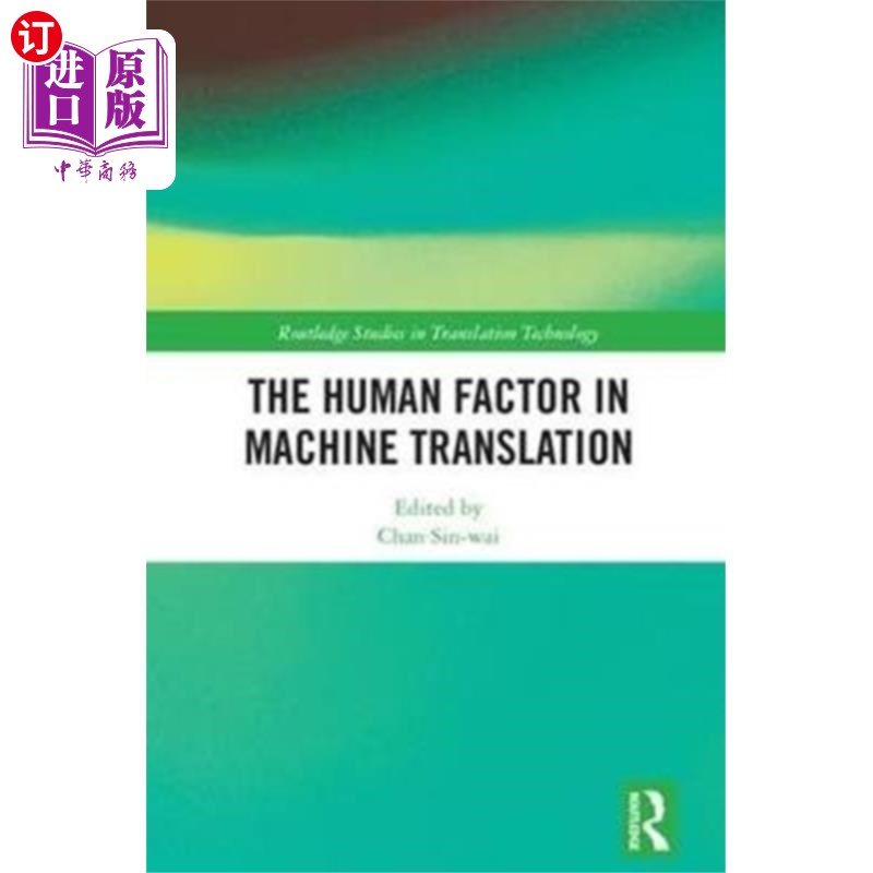 海外直订Human Factor in Machine Translation 机器翻译中的人为因素