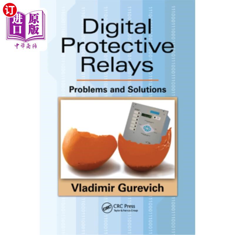 海外直订Digital Protective Relays: Problems and Solutions 数字保护继电器:问题和解决方案