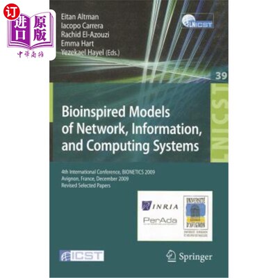 海外直订Bioinspired Models of Network, Information, and Computing Systems: 4th Internati 、信息和计算系统的生物