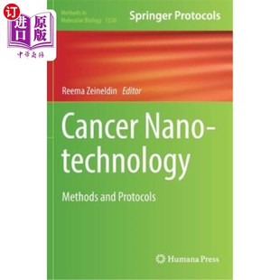 Nanotechnology and 海外直订医药图书Cancer Methods 方法和协议 Protocols 癌症纳米技术