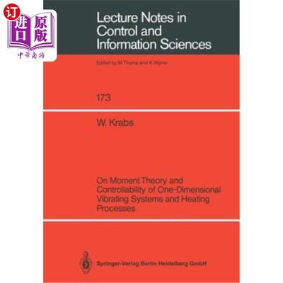 海外直订On Moment Theory and Controllability of One-Dimensional Vibrating Systems and He 一维振动系统和加热过程的矩