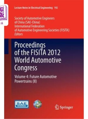 海外直订Proceedings of the Fisita 2012 World Automotive Congress: Volume 4: Future Autom Fisita 201