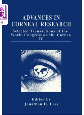 海外直订医药图书Advances in Corneal Research: Selected Transactions of the World Congress on the 角膜研究进展:第四