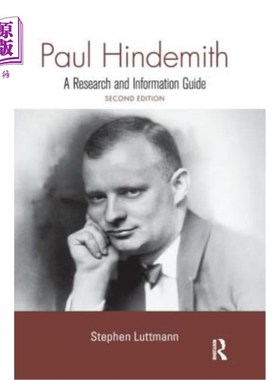 海外直订Paul Hindemith: A Research and Information Guide Paul Hindemith：研究和信息指南