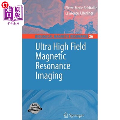 海外直订医药图书Ultra High Field Magnetic Resonance Imaging 超高场磁共振成像