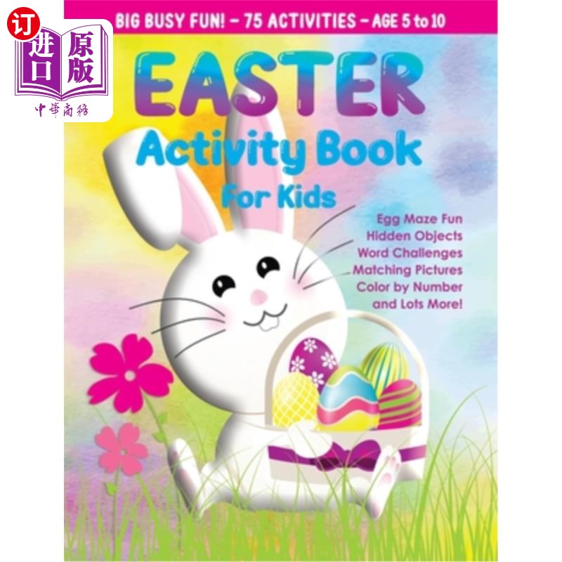 海外直订Easter Activity Book for Kids: Maze Book, Crosswords, I Spy Hidden Objects, Matc 孩子们的复活节活动书:迷宫