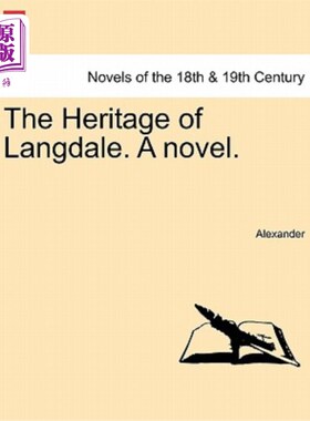 海外直订The Heritage of Langdale. a Novel. 兰代尔的遗产。一本小说。