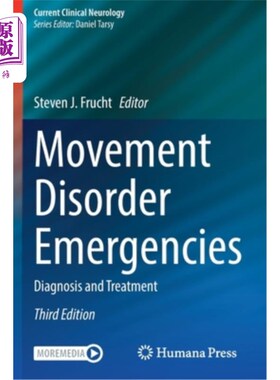海外直订医药图书Movement Disorder Emergencies: Diagnosis and Treatment 运动障碍急诊:诊断与治疗