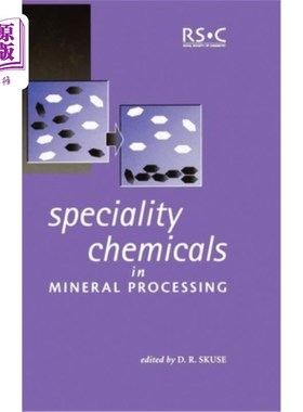 海外直订Speciality Chemicals in Mineral Processing 选矿专用化学品
