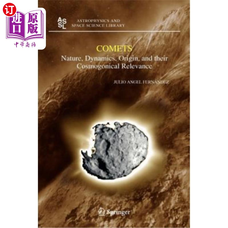 海外直订Comets: Nature, Dynamics, Origin, and Their Cosmogonical Relevance 彗星:自然、动力学、起源及其与宇宙的相关性