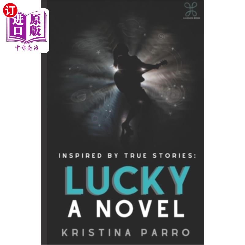 海外直订Lucky: A Novel (inspired by Taylor Swift's folklore and the incredible true stor 《幸运:小说》(灵感来自泰勒