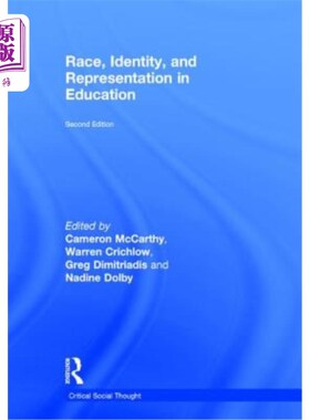 海外直订医药图书Race, Identity, and Representation in Education 教育中的种族、身份和代表性