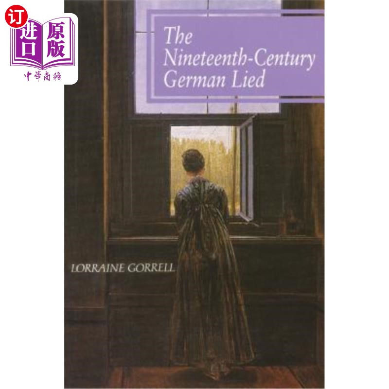 海外直订The Nineteenth-Century German Lied 19世纪的德国人撒谎