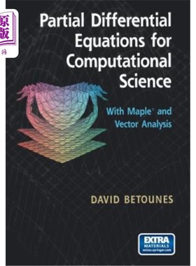 海外直订Partial Differential Equations for Computational Science: With Maple(r) and Vect 计算科学的偏微分方程：用Ma