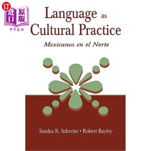 语言 墨西哥人 Practice Norte Cultural Mexicanos 北方 海外直订Language 作为文化实践