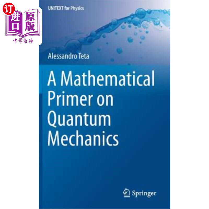 海外直订A Mathematical Primer on Quantum Mechanics 量子力学数学入门