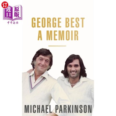 海外直订古英语 George Best: A Memoir 乔治·贝斯特:回忆录