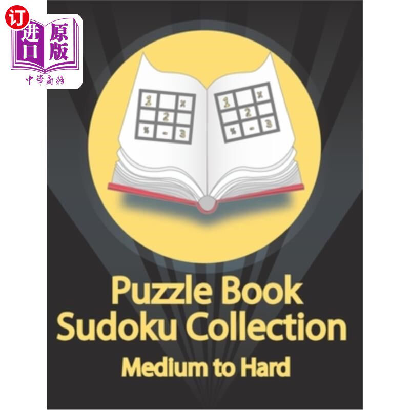 海外直订Puzzle Book, Sudoku Collection Medium to Hard: Sudoku Puzzles With Solutions At  拼图书，数独系列中到硬：背