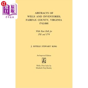 Virginia Fairfax 海外直订Abstracts 1742 and with Wills 弗吉尼亚州费尔法克斯县遗嘱 Inventories 1801. County