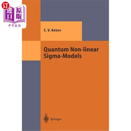 海外直订Quantum Non-Linear Sigma-Models: From Quantum Field Theory to Supersymmetry, Con 量子非线性西格玛模型：从量