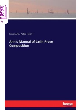 海外直订Ahn's Manual of Latin Prose Composition 安氏拉丁散文创作手册