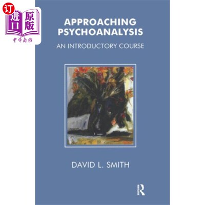 海外直订Approaching Psychoanalysis 接近精神分析