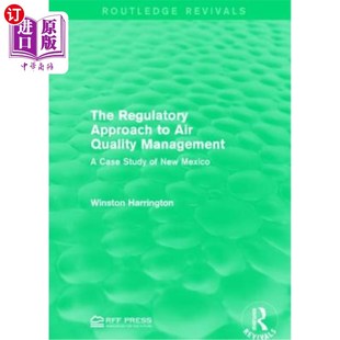 Study 監管方法 New Management 海外直訂The Quality Regulatory Approach 空氣質量管理 新墨西 Mexico Air Case