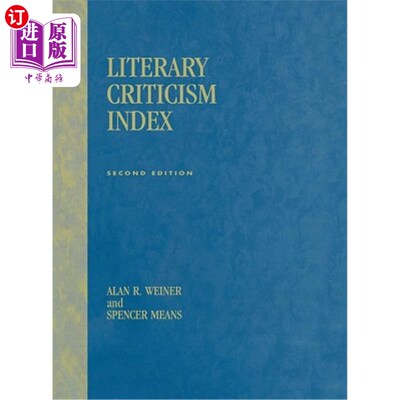 海外直订Literary Criticism Index: 2nd Ed. 文学批评索引:第2版。