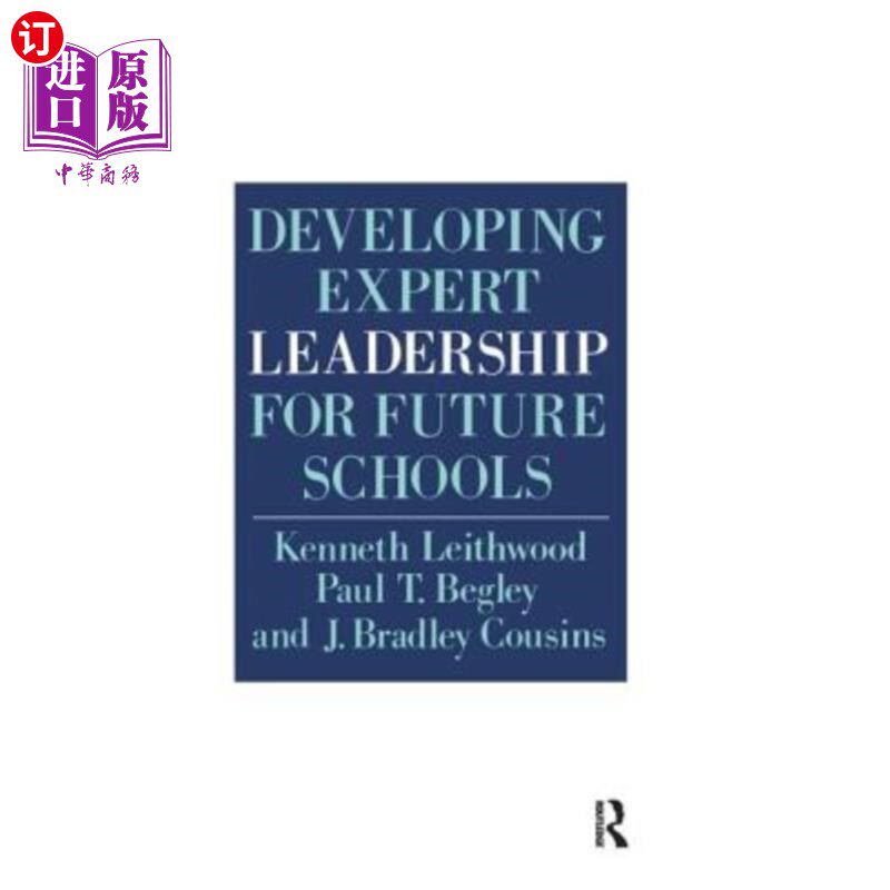 海外直订Developing Expert Leadership for Future Schools 为未来学校培养专家领导力