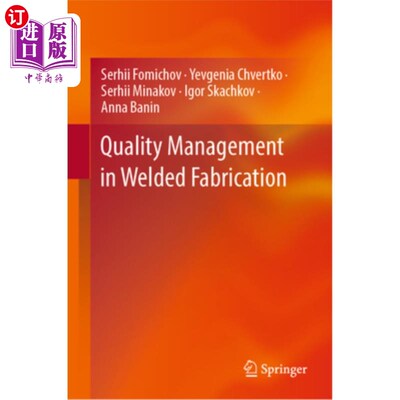 海外直订Quality Management in Welded Fabrication 焊接制造的质量管理