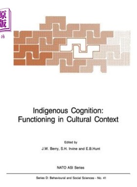 海外直订Indigenous Cognition: Functioning in Cultural Context 本土认知:文化语境中的功能
