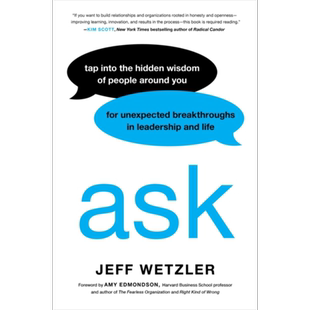 提问 挖掘身边人的隐藏智慧 在领导和生活中取得意想不到的突破 Ask 英文原版 Jeff Wetzler 经管励志【中商原版】