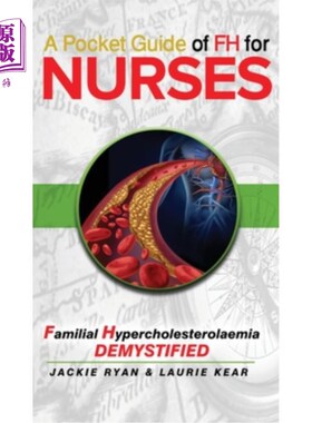 海外直订医药图书A Pocket Guide of FH for Nurses: Detection and Diagnosis of Familial Hypercholes 护士FH袖珍指南：家