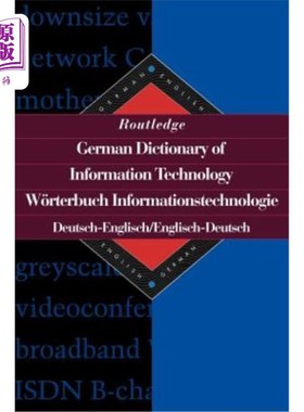 海外直订Routledge German Dictionary of Information Technology Worterbuch Informationstec 罗特利奇德语信息技术词典沃