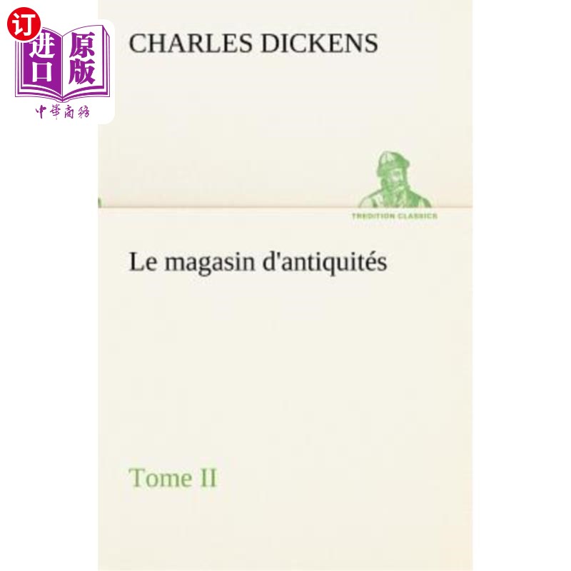 海外直订Le magasin d'antiquités, Tome II古董店，第二卷