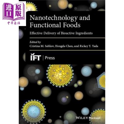 现货 纳米技术与功能性食品 Nanotechnology And Functional Foods Cristina Sabliov 英文原版 中商原版 Wiley【中商原版】