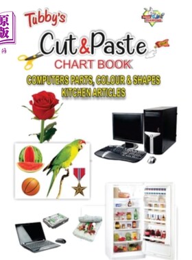 海外直订Tubbys Cut & Paste Chart Book Computers Parts, Colour & Shapes Kitchen Articles 图比的剪切和粘贴图表书电脑