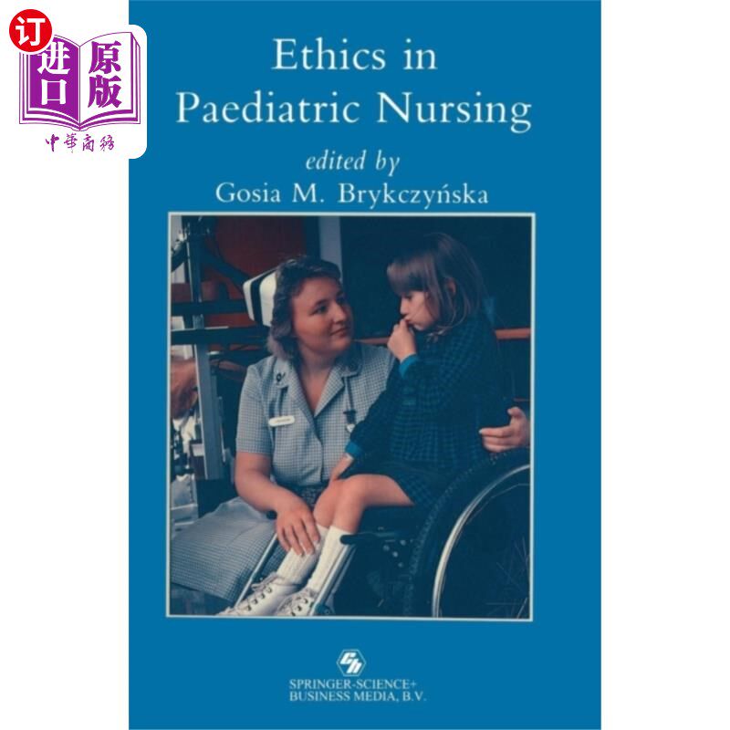 海外直订医药图书Ethics in paediatric nursing 儿科护理伦理学