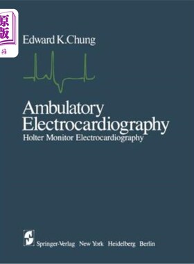 海外直订医药图书Ambulatory Electrocardiography: Holter Monitor Electrocardiography 动态心电图：动态心电图