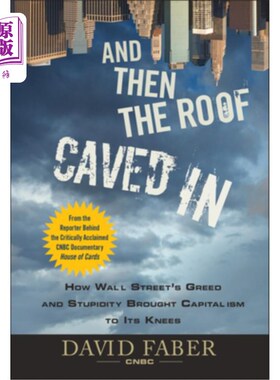 海外直订And Then the Roof Caved In 然后屋顶塌了